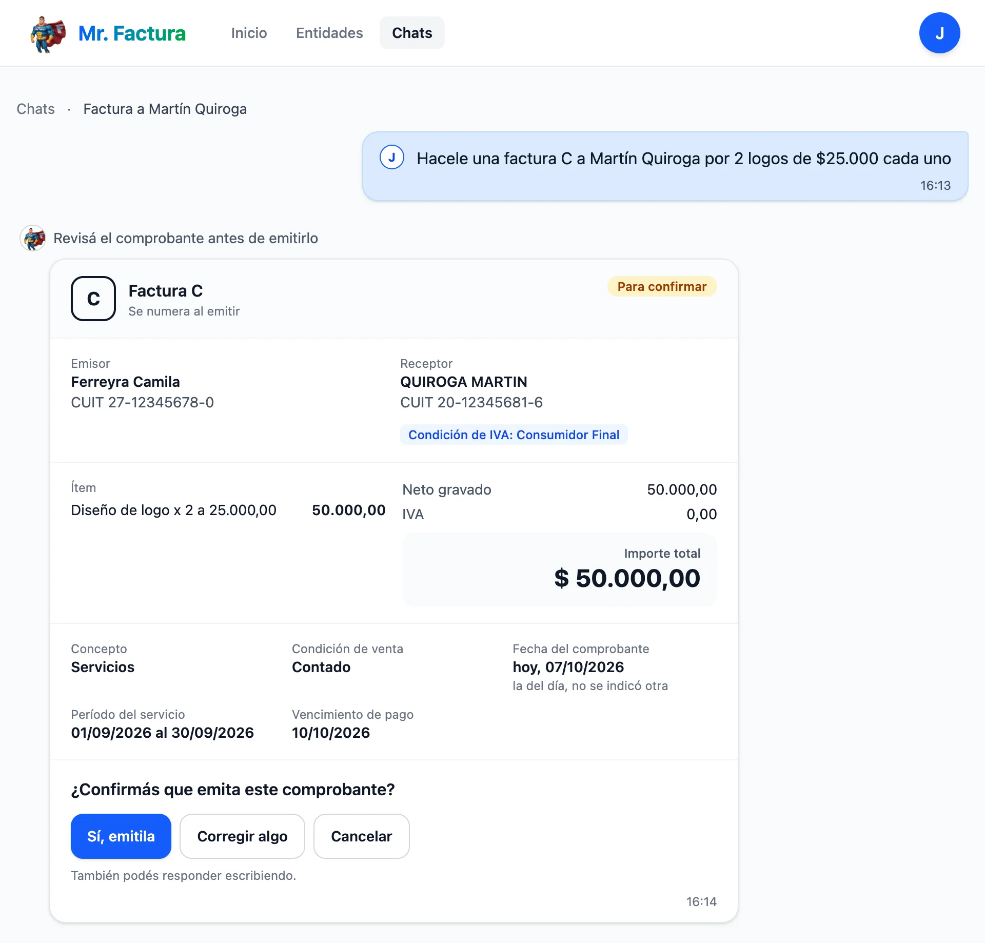 El chat de Mr. Factura en la compu: antes de emitir, la tarjeta del comprobante con emisor, receptor, ítem, importes y fechas, y los botones Sí, emitila, Corregir algo y Cancelar