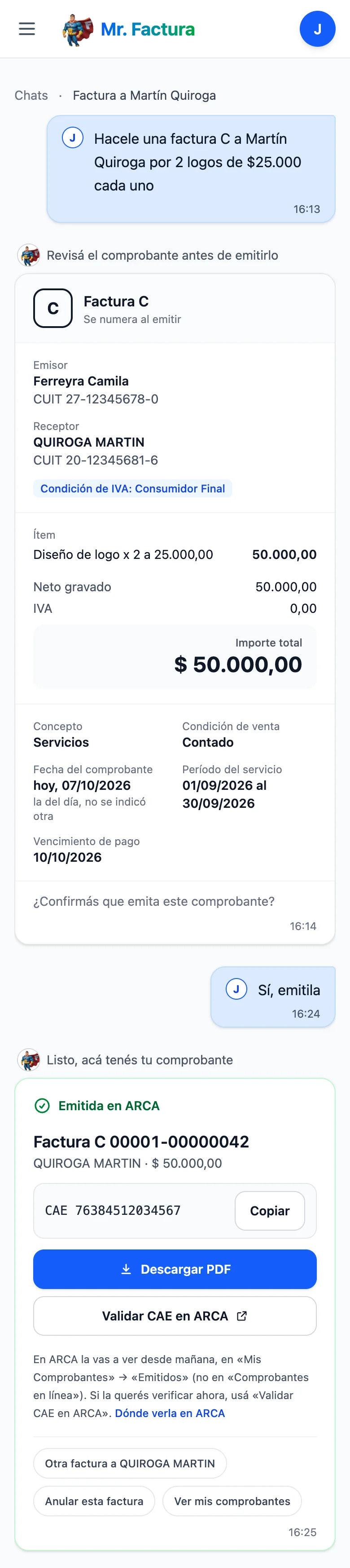El chat de Mr. Factura en el celular: el pedido de una factura C, la tarjeta del comprobante, la respuesta Sí, emitila y la tarjeta Emitida en ARCA con el número, el CAE, Descargar PDF y Validar CAE